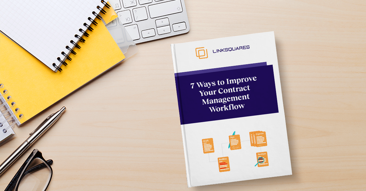 The 7 Ways to Improve Your Contract Management Workflow